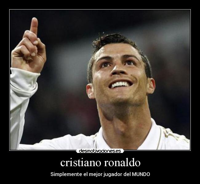 cristiano ronaldo - Simplemente el mejor jugador del MUNDO