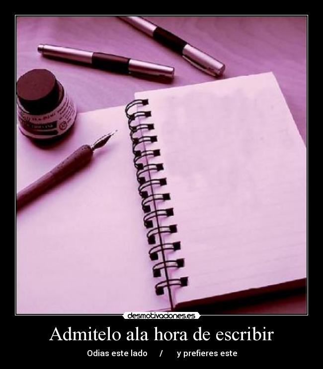 Admitelo ala hora de escribir - 