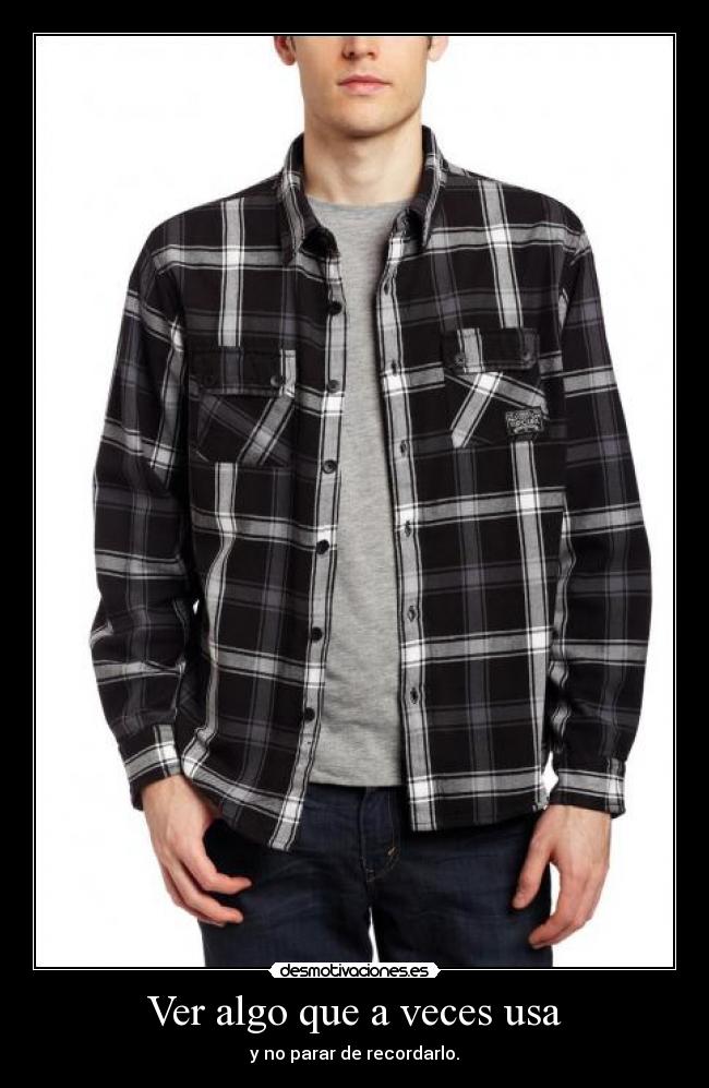 Ver algo que a veces usa - 