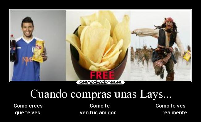 Cuando compras unas Lays... -