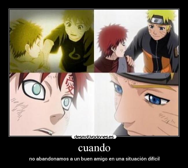 cuando - no abandonamos a un buen amigo en una situación difícil