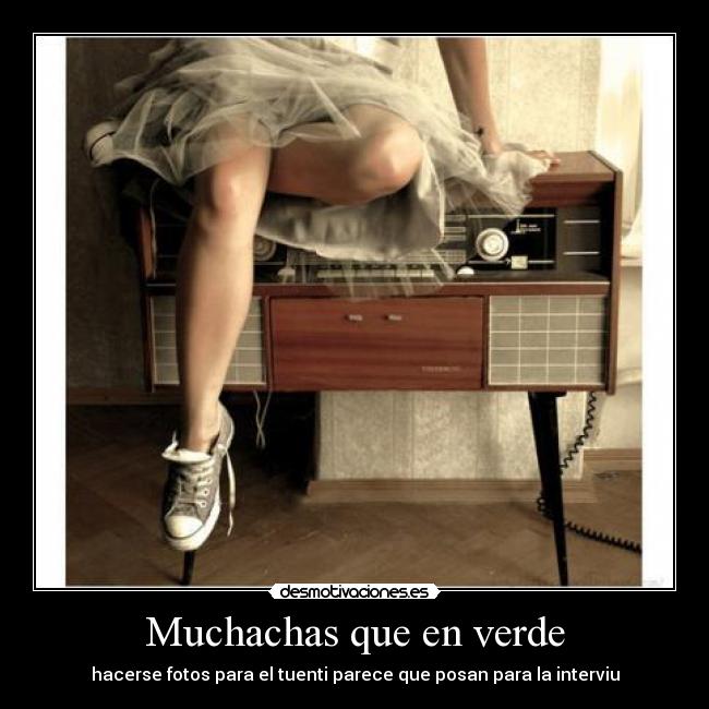 Muchachas que en verde - hacerse fotos para el tuenti parece que posan para la interviu