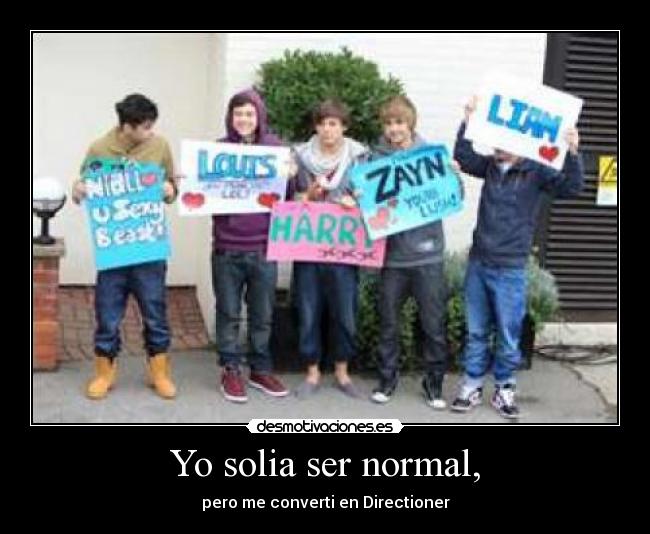 Yo solia ser normal, - 