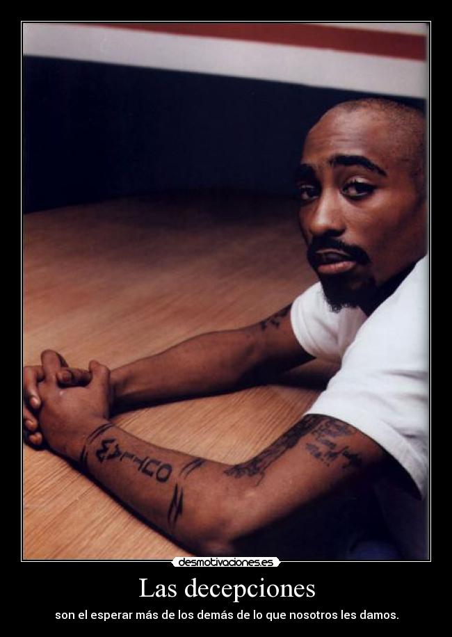 carteles 2pac decepcion desmotivaciones