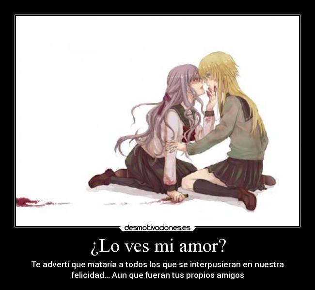 ¿Lo ves mi amor? -