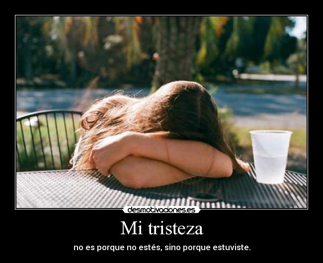 Mi tristeza -
