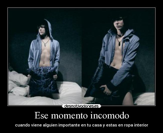 Ese momento incomodo -