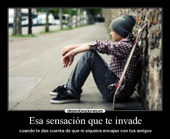 Esa sensación que te invade - 
