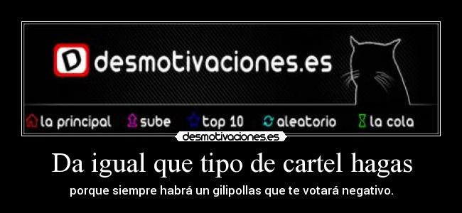 carteles terrible verdad desmotivaciones