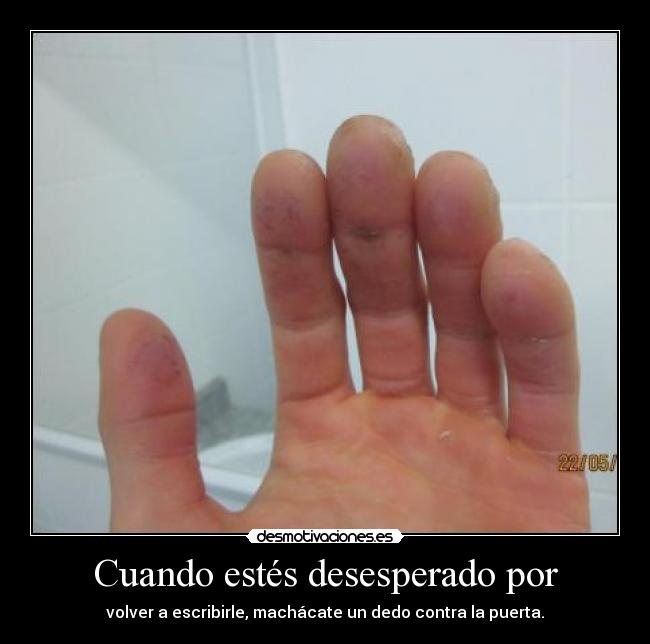 Cuando estés desesperado por - 