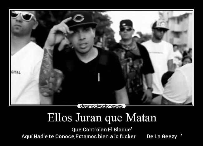 Ellos Juran que Matan -