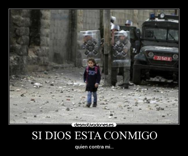 SI DIOS ESTA CONMIGO -