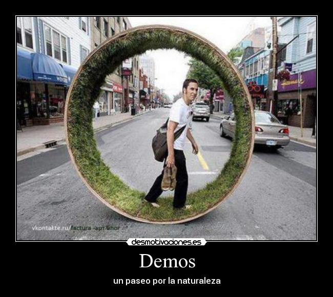 Demos - un paseo por la naturaleza