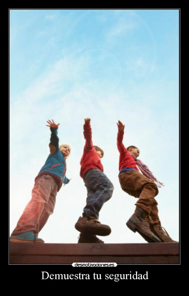 Demuestra tu seguridad -