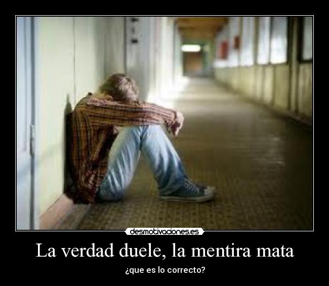 carteles mentira esta vida desmotivaciones