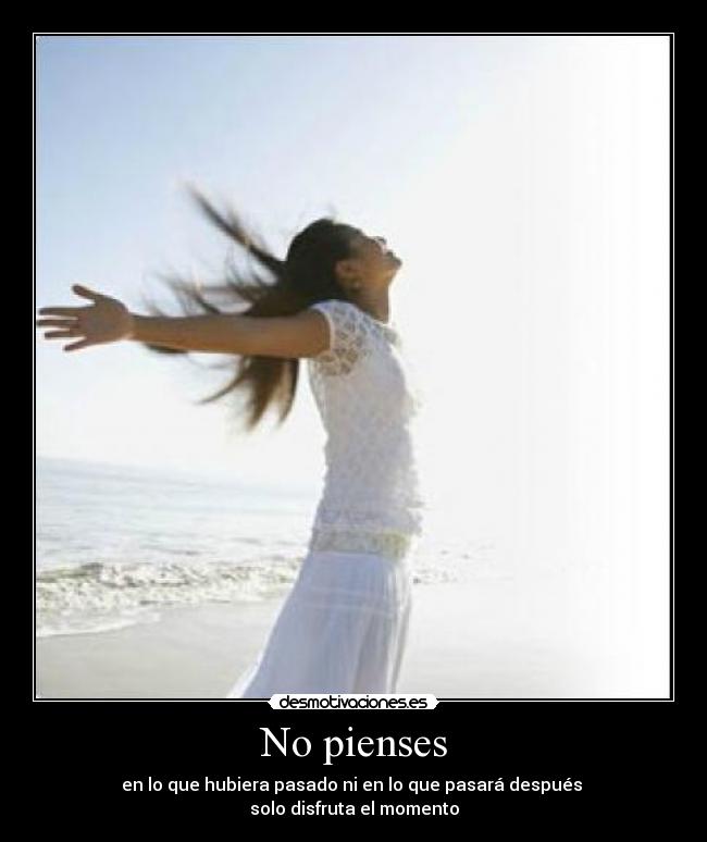 No pienses -