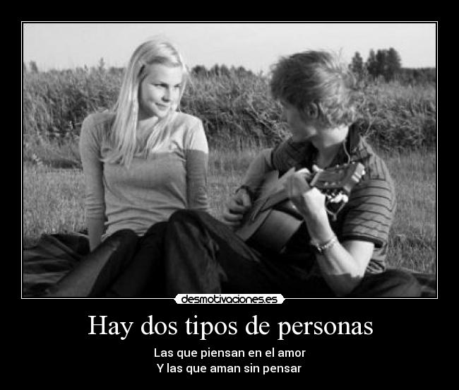 Hay dos tipos de personas - 