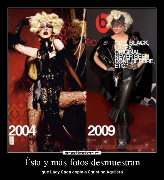 Ésta y más fotos desmuestran - que Lady Gaga copia a Christina Aguilera