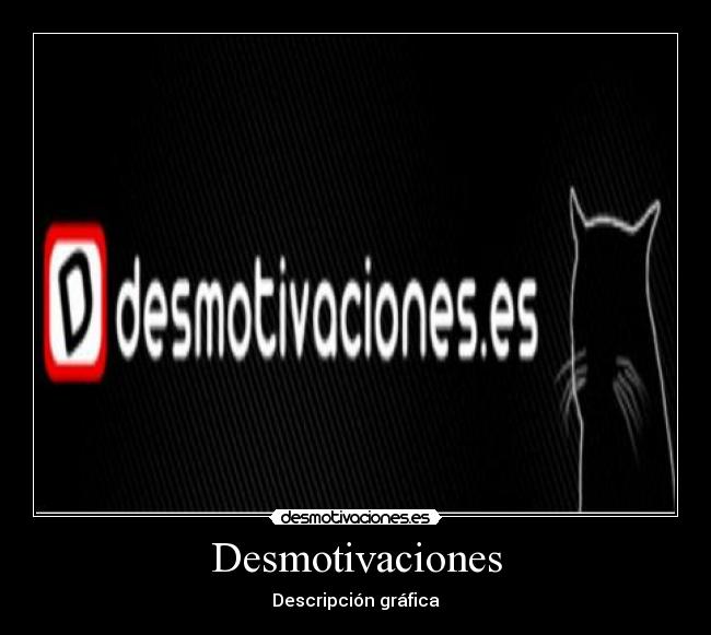 Desmotivaciones -
