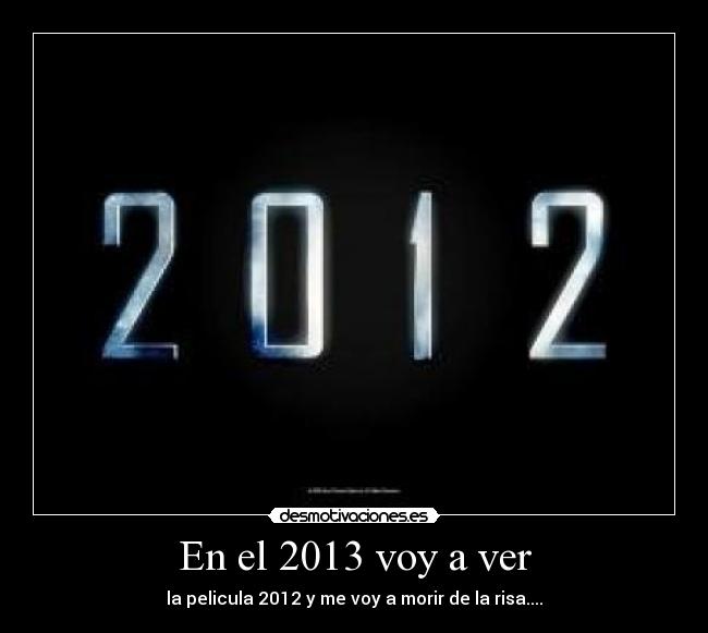En el 2013 voy a ver - 