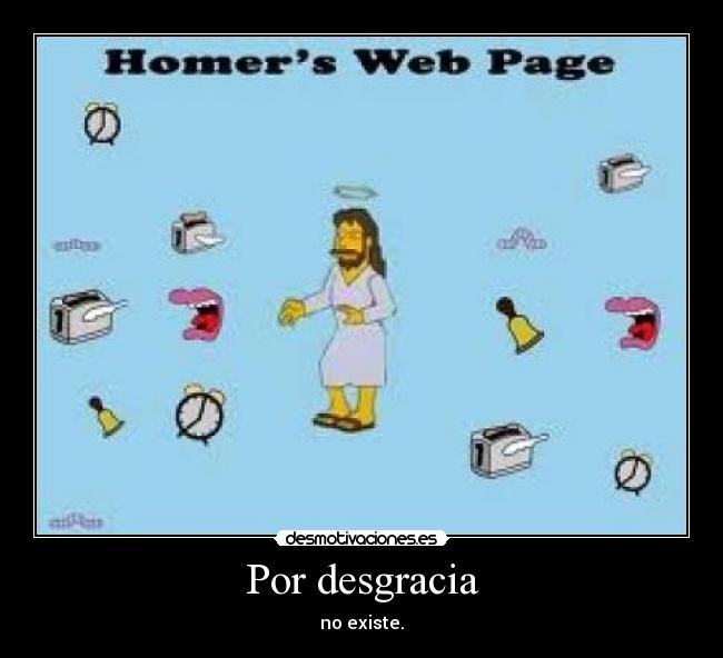 Por desgracia - no existe.