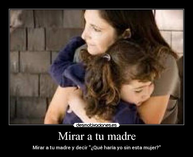 carteles madre madre desmotivaciones