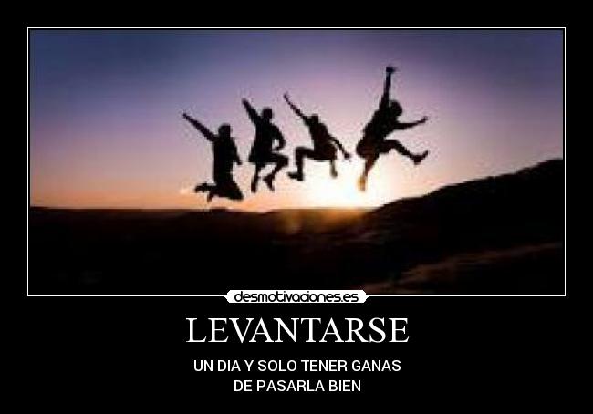 LEVANTARSE -