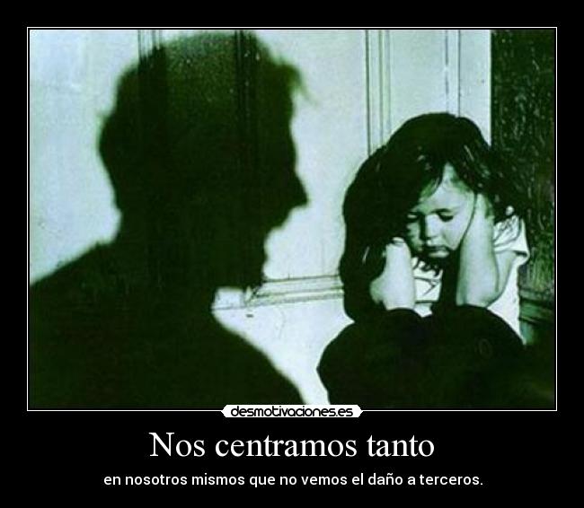 Nos centramos tanto - 