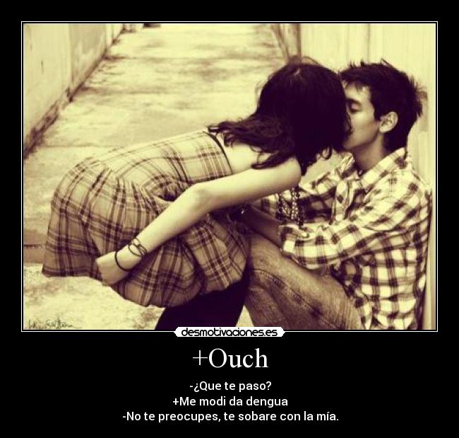 +Ouch -