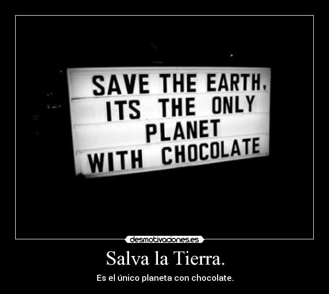 Salva la Tierra. - 