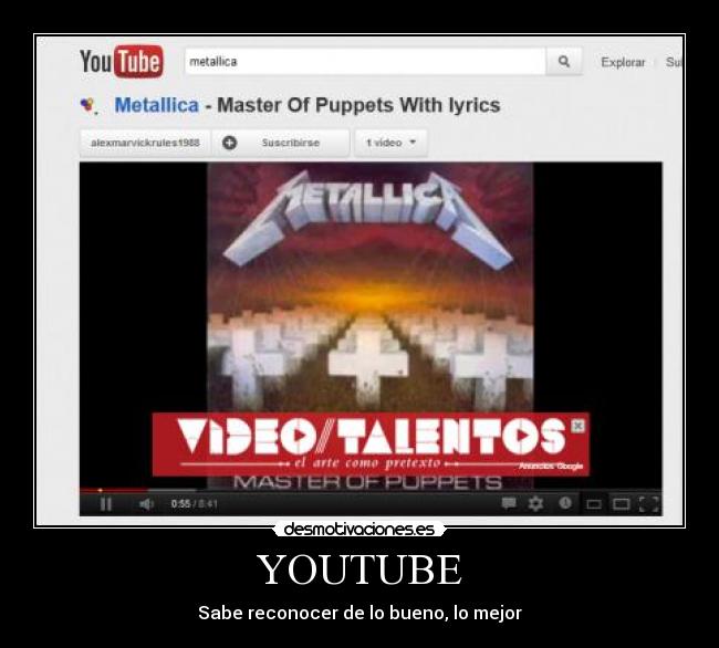 YOUTUBE - Sabe reconocer de lo bueno, lo mejor