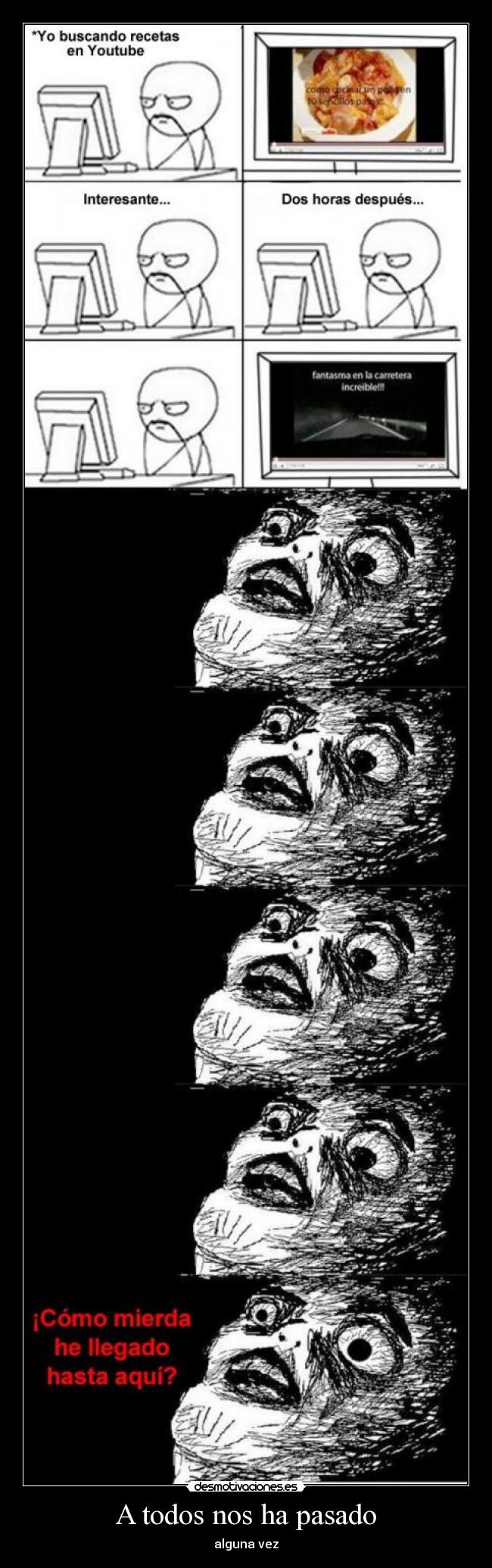 A todos nos ha pasado -