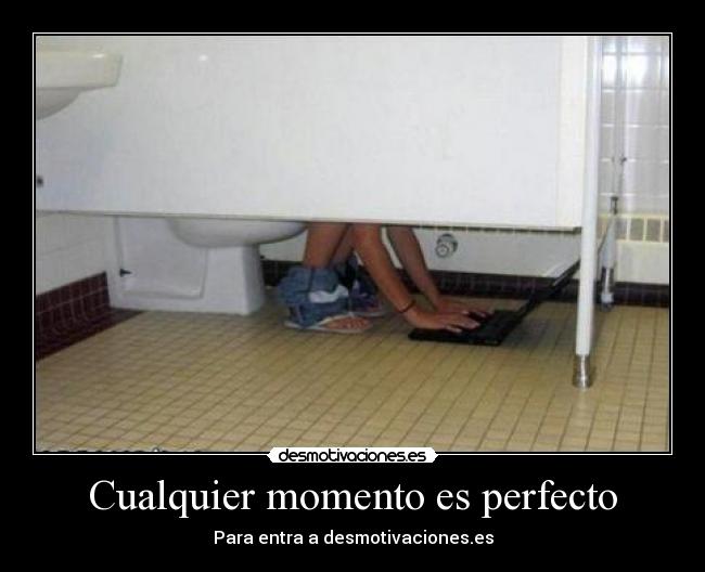 Cualquier momento es perfecto - 