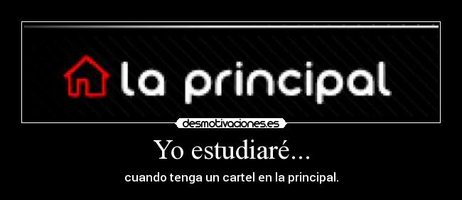 Yo estudiaré... - 