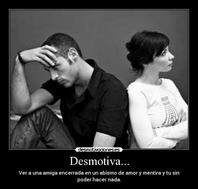Desmotiva... -