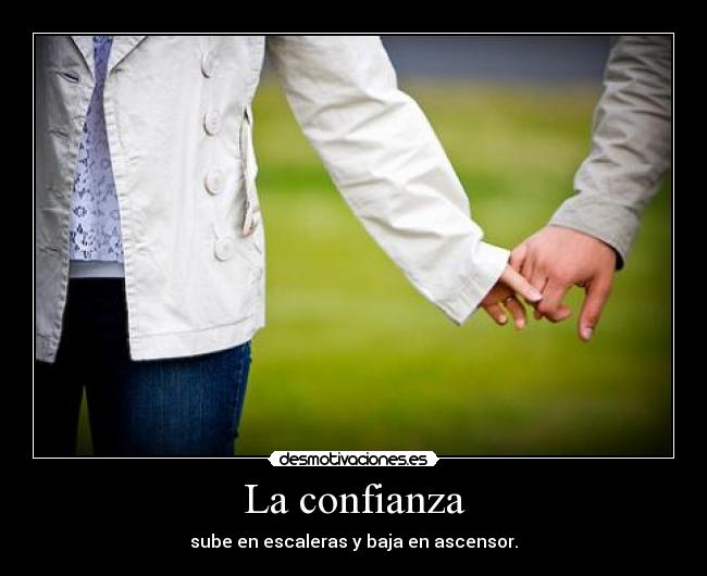 La confianza -
