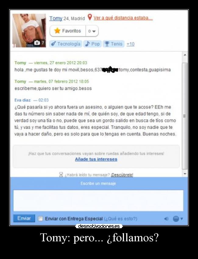 Tomy: pero... ¿follamos? -