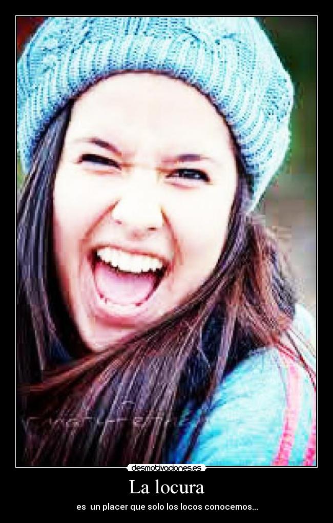 La locura - 