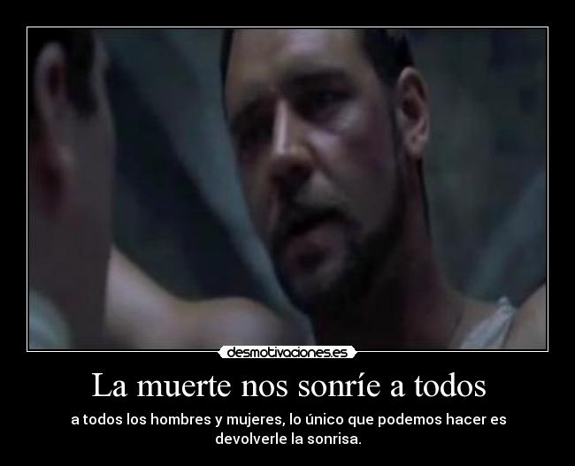 La muerte nos sonríe a todos - 