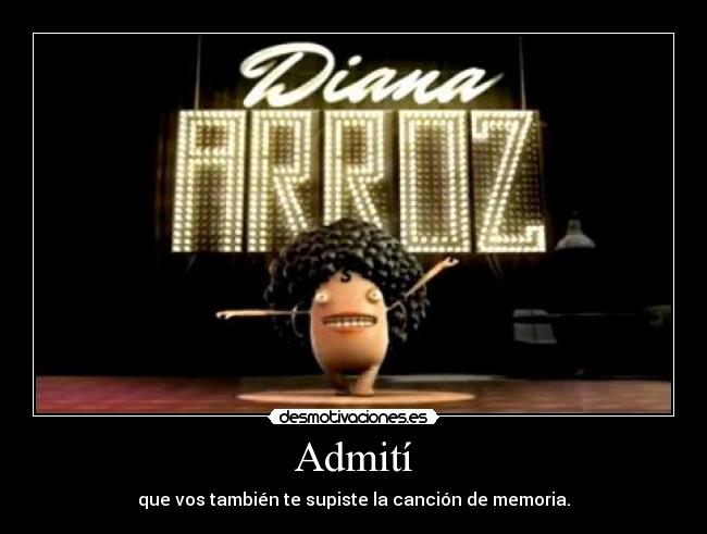 Admití - que vos también te supiste la canción de memoria.