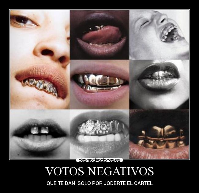 VOTOS NEGATIVOS -