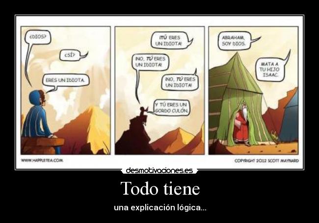 Todo tiene - una explicación lógica...