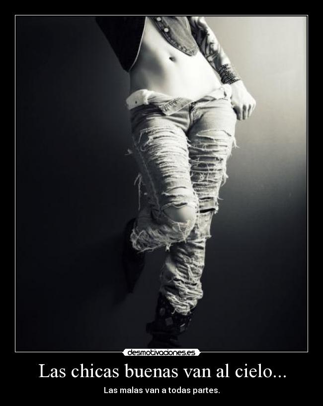 Las chicas buenas van al cielo... -