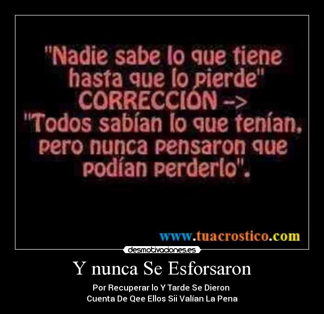 Y nunca Se Esforsaron -