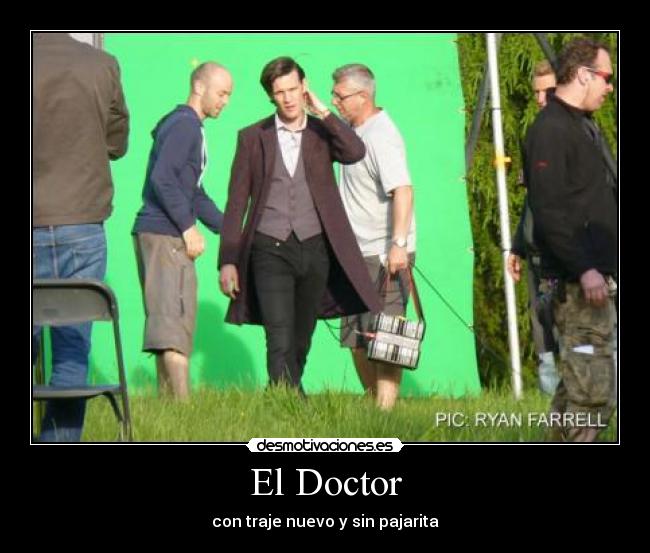 El Doctor - con traje nuevo y sin pajarita