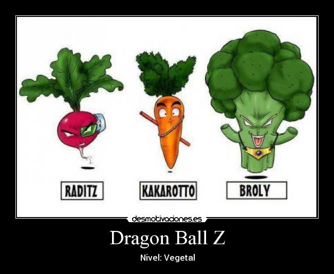 carteles dragon ball zanahoria nabo brocoli goku vegeta desmotivaciones