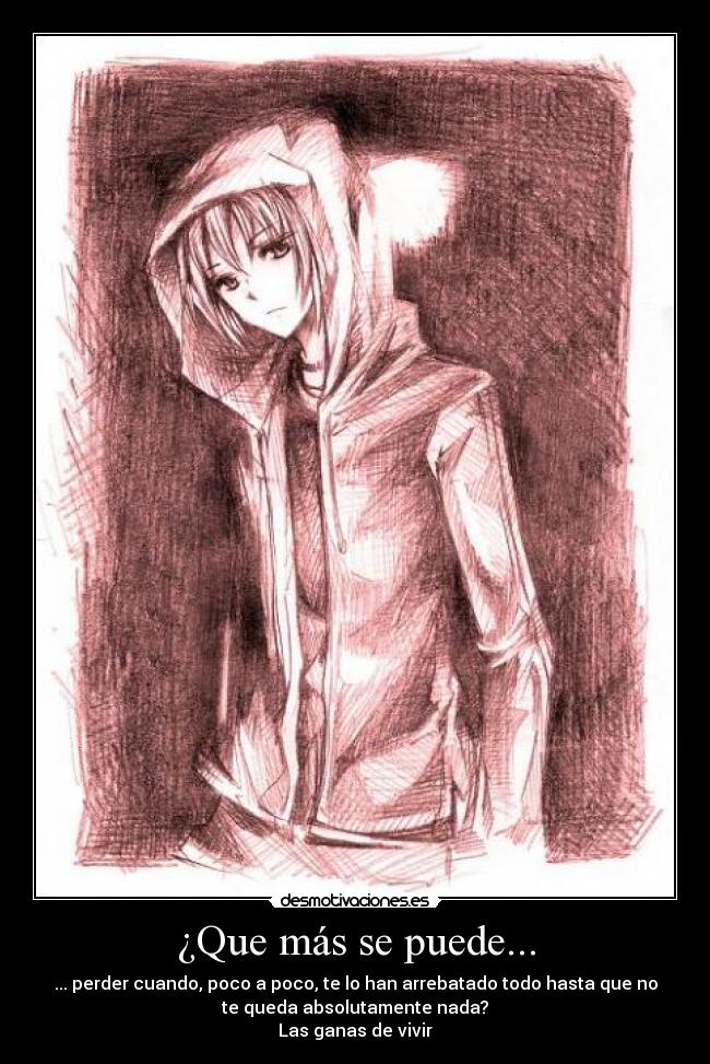 carteles mas puede perder arrebatando poco hasta nada ganas vivir desmotivaciones