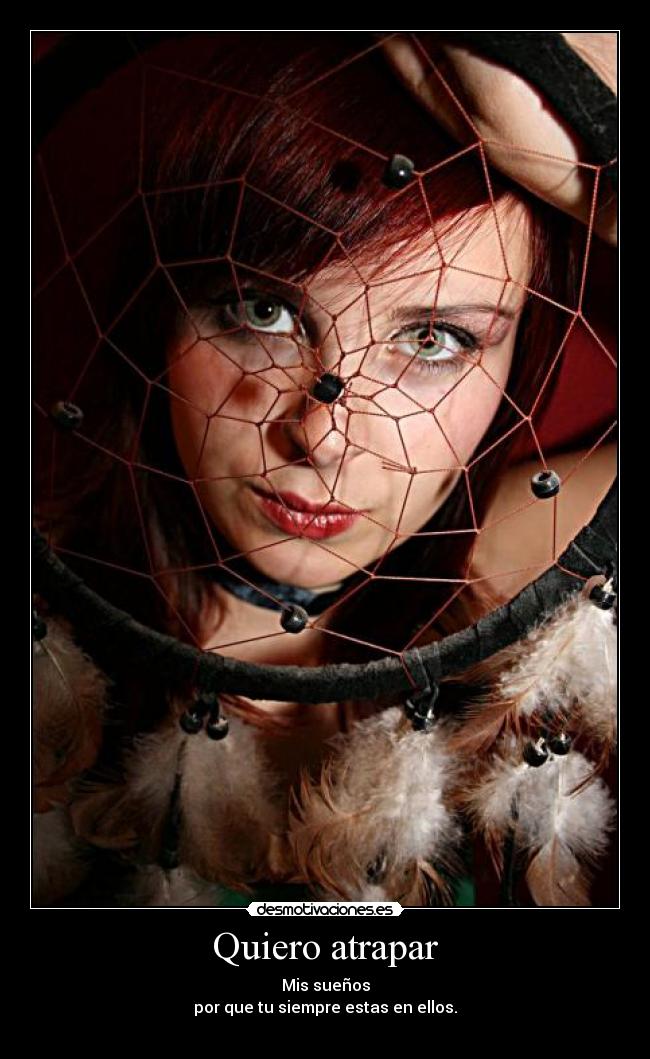 Quiero atrapar - 