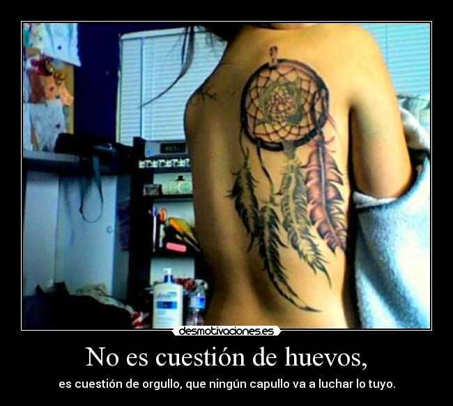 No es cuestión de huevos, -