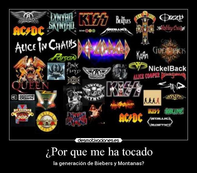 carteles rock roll acdc gnr kiss queen metallica the beatles metal asco generacion aerosmith ozzy desmotivaciones